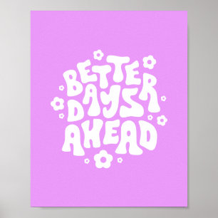 Bättre dagar före kvarteret för rekreationsinspira poster