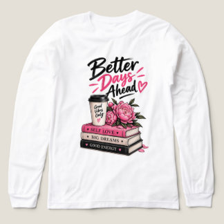 Bättre dagar framåt Rosa peonier Böcker & kaffe Lå T Shirt