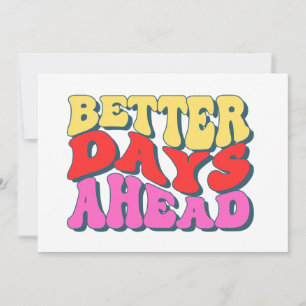 Bättre dagar inbjudningar