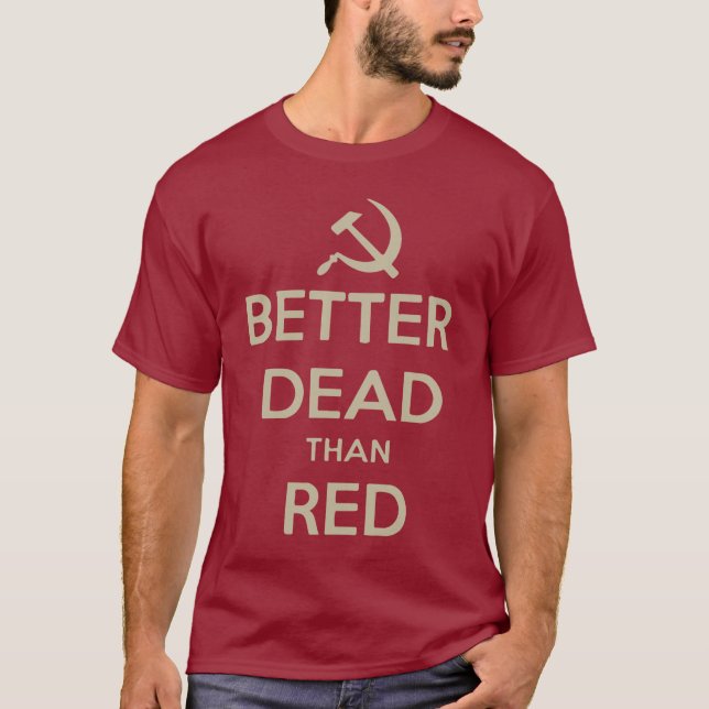 BÄTTRE DÖD ÄN RED T SHIRT (Framsida)
