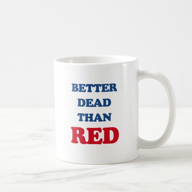 Bättre död än röd (3).png kaffemugg (Höger)