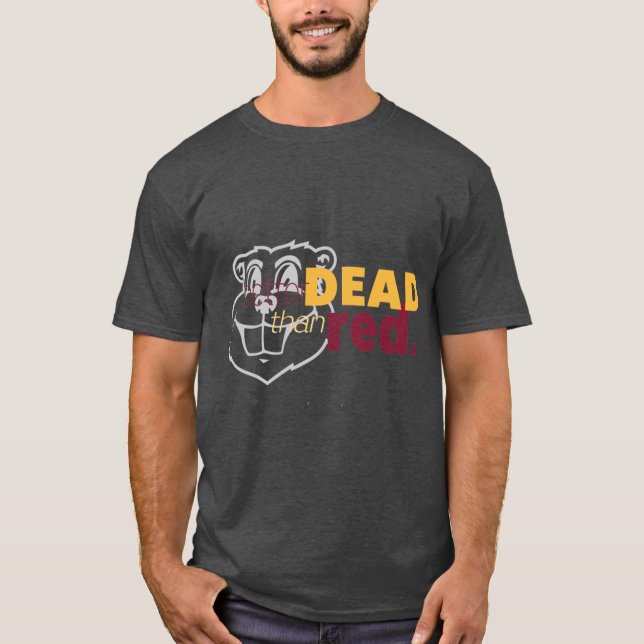 Bättre död än röd t shirt (Framsida)
