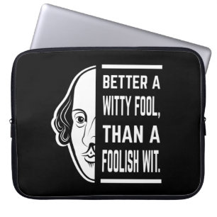 Bättre en Witty Fool Shakespeare Thespian Quote Laptop Fodral