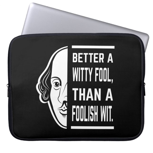 Bättre en Witty Fool Shakespeare Thespian Quote Laptop Fodral (Framsidan)