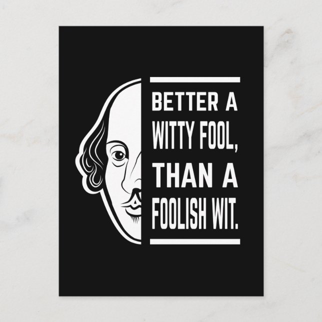Bättre en Witty Fool Shakespeare Thespian Quote Vykort (Framsida)