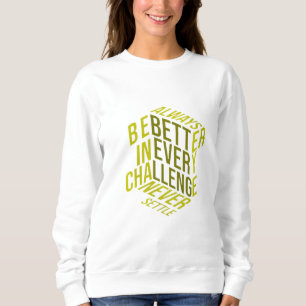 Bättre genom utmaning Uppbyggt av varje motgång Pr T Shirt