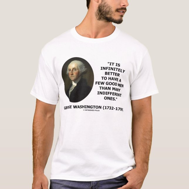 Bättre George Washington att ha få bra manar T-shirt (Framsida)