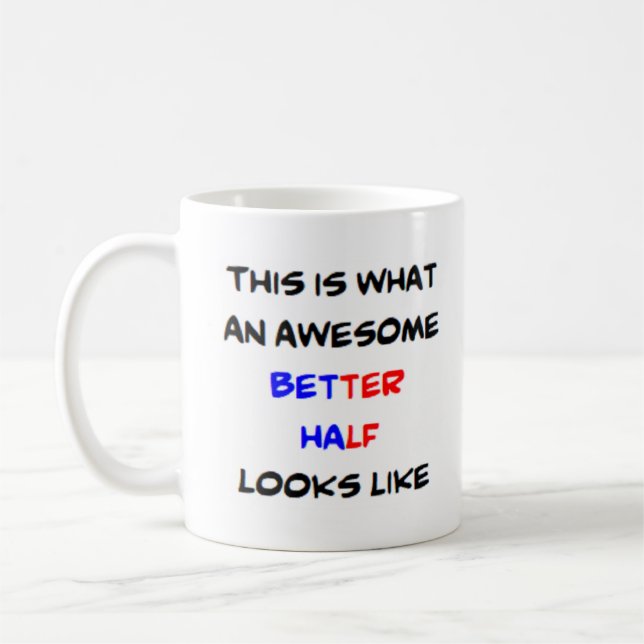 bättre hälften, fantastisk kaffemugg (Vänster)