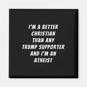 Bättre kristen än någon Trump-supporter och jag är Magnet