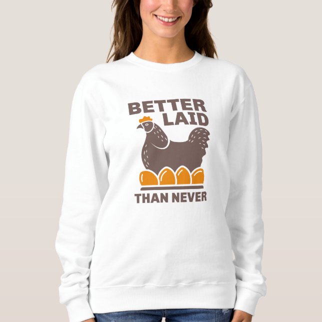 Bättre Laid än aldrig T Shirt (Framsida)