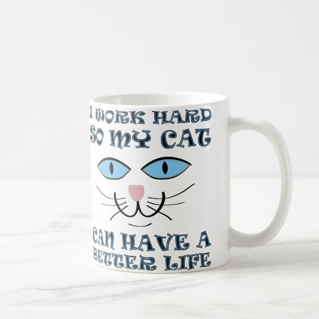 Bättre Liv För Min Katt Rolig Mugg (Höger)