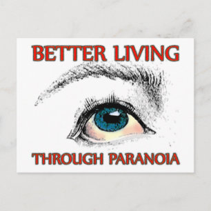 Bättre liv genom Paranoia Vykort