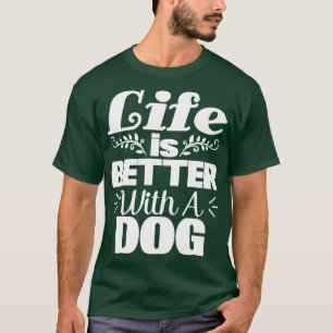 bättre liv med en hundhund älskare t shirt