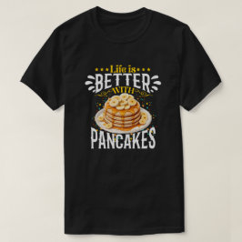 bättre liv med pannkakor t shirt