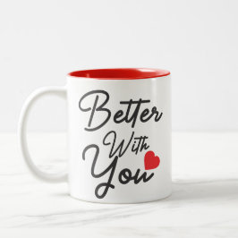 Bättre med dig Två-Tonad mugg