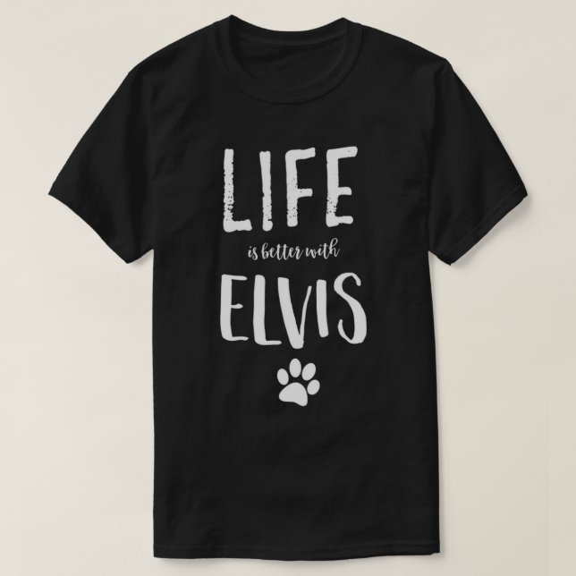 Bättre med Elvis Hund T-Shirt Gift S (Design framsida)