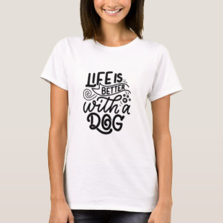 Bättre med en Hund T Shirt
