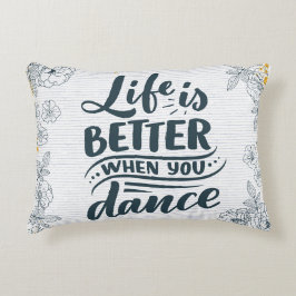Bättre när du dansar prydnadskudde