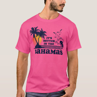 Bättre på Bahamas-Vintagen 80-talet T Shirt