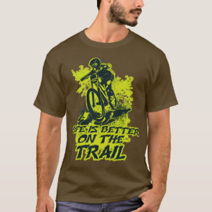Bättre på en nedförsbacke t shirt
