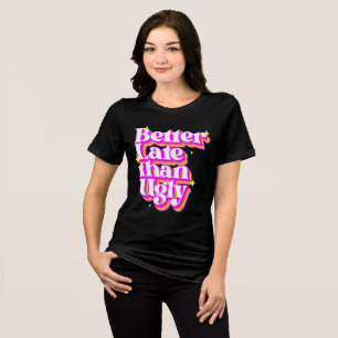 Bättre sent än den fuktiga Retro Shirt T