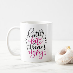 Bättre sent än Uganda, handsfiltrerad design Kaffemugg