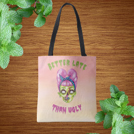 Bättre sent än Ugly Cute Zombie Ansikte Tote Tygkasse