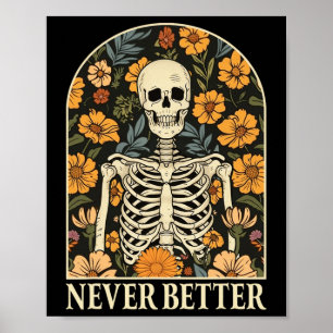 Bättre Skeleton Blommigt Funny Skull Halloween Poster