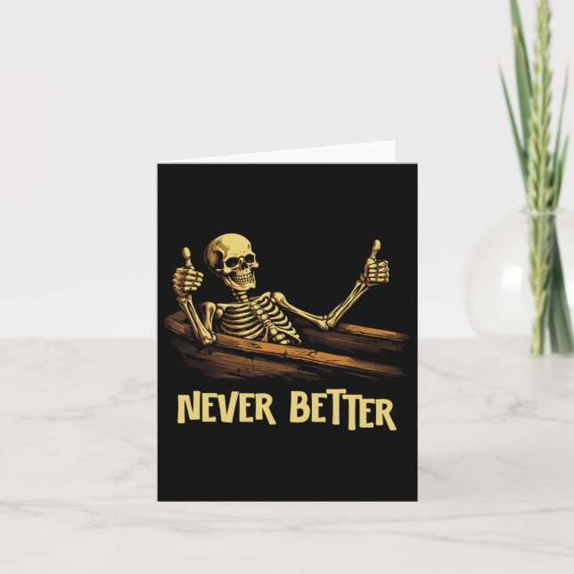 Bättre Skeleton Coffin Funny Skull Halloween Kort (Framsida)