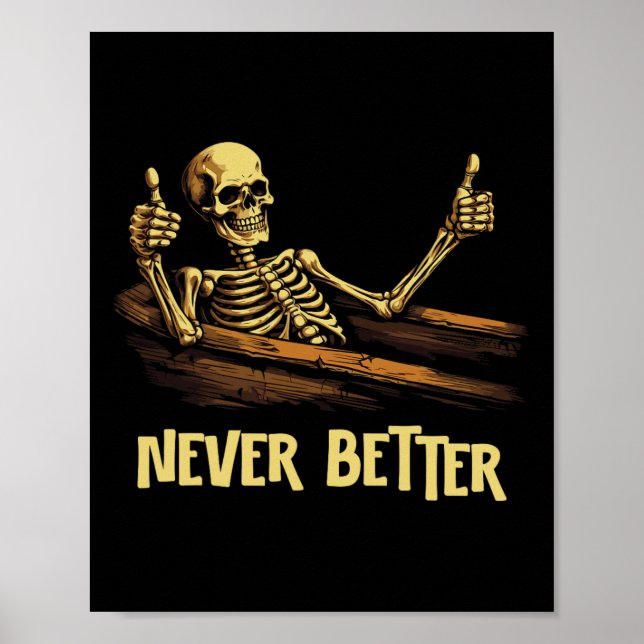 Bättre Skeleton Coffin Funny Skull Halloween Poster (Framsidan)