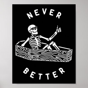Bättre Skeleton Funny Skull Halloween Poster