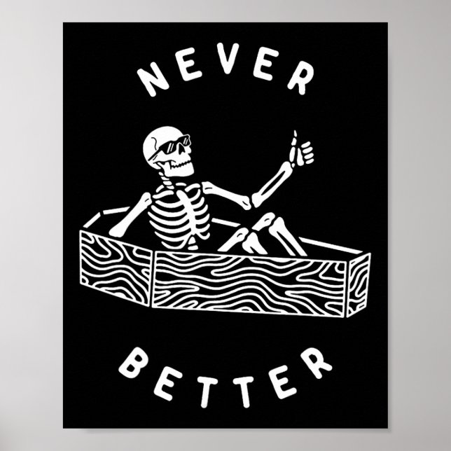 Bättre Skeleton Funny Skull Halloween Poster (Framsidan)