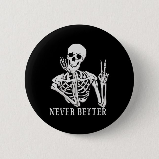 Bättre Skeleton Roligt Halloween Skull Knapp (Framsida)