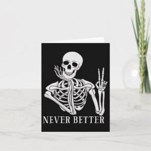 Bättre Skeleton Roligt Halloween Skull Kort