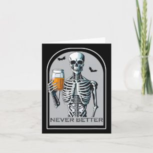 Bättre Skeleton Roligt Skull Halloween för kvinnor Kort