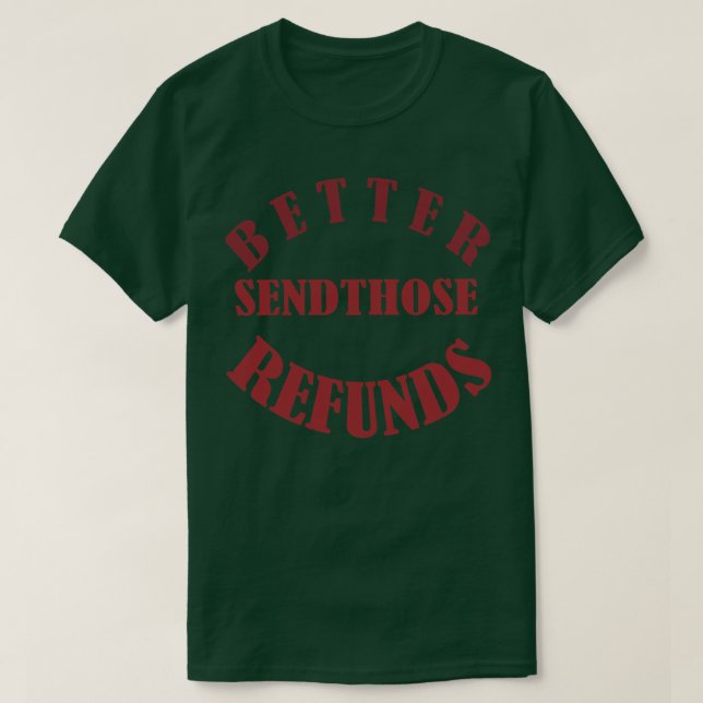 bättre skicka dessa bidrag 4 t shirt (Design framsida)
