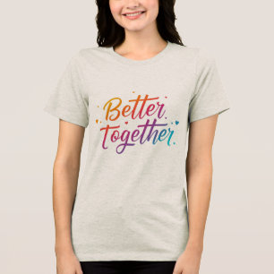 Bättre tillsammans - Bella+Canvas Kvinnors triange T Shirt