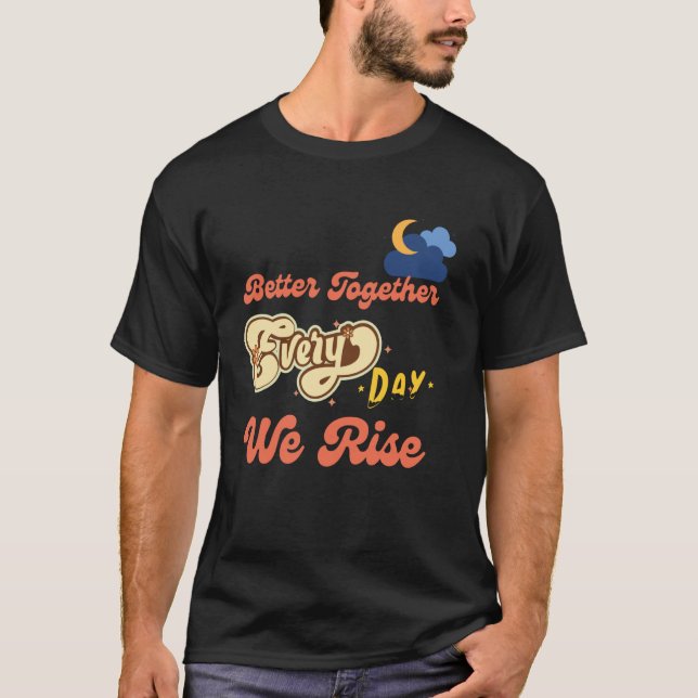 Bättre tillsammans med en nyfiken inspirerande cit t shirt (Framsida)