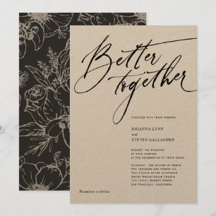 Bättre tillsammans Modern Calligraphy svart och vi Inbjudningar