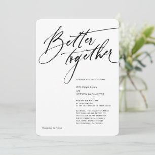 Bättre tillsammans Modern Calligraphy svart och vi Inbjudningar
