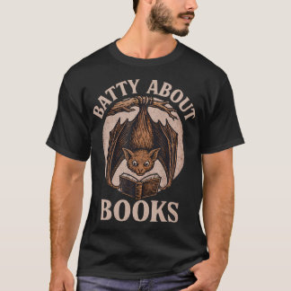 Batty About Books Reading Book Lover Men Women Dis T Shirt
