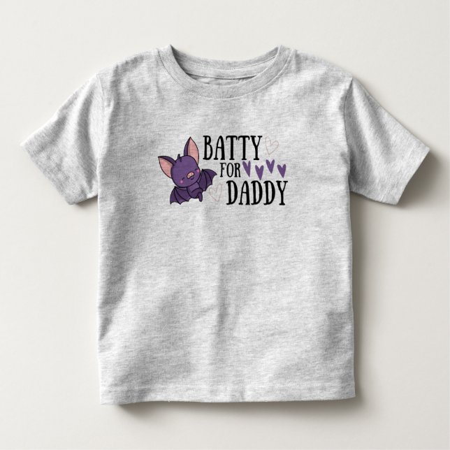 BATTY FOR DADDY T SHIRT (Framsida)