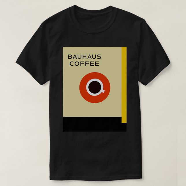 Bauhaus Coffee Poster T Shirt (Design framsida)