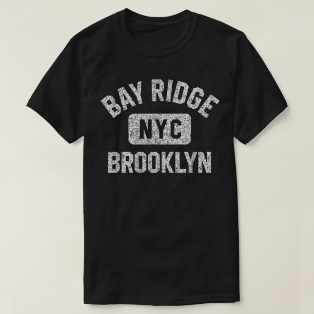 Bay Ridge Brooklyn NYC Gym Stil Distress White T Shirt (Design framsida)