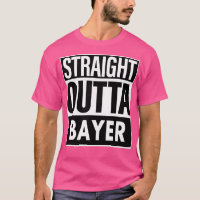 Bayer Namn Rak Outta Bayer