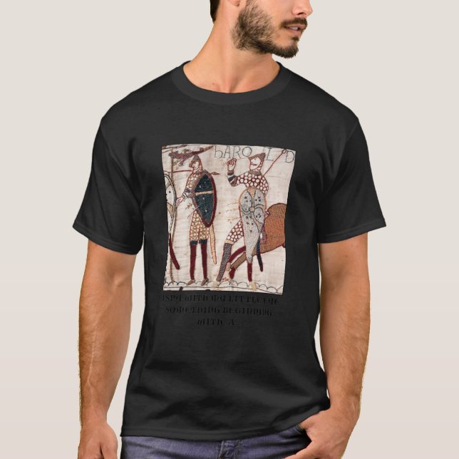 Bayeux Tapestry - jag spyar med min lilla Öga nånt T Shirt (Framsida)