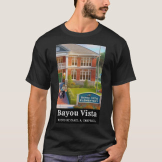 Bayou Vista Elementary School – Southern Psychos C T Shirt