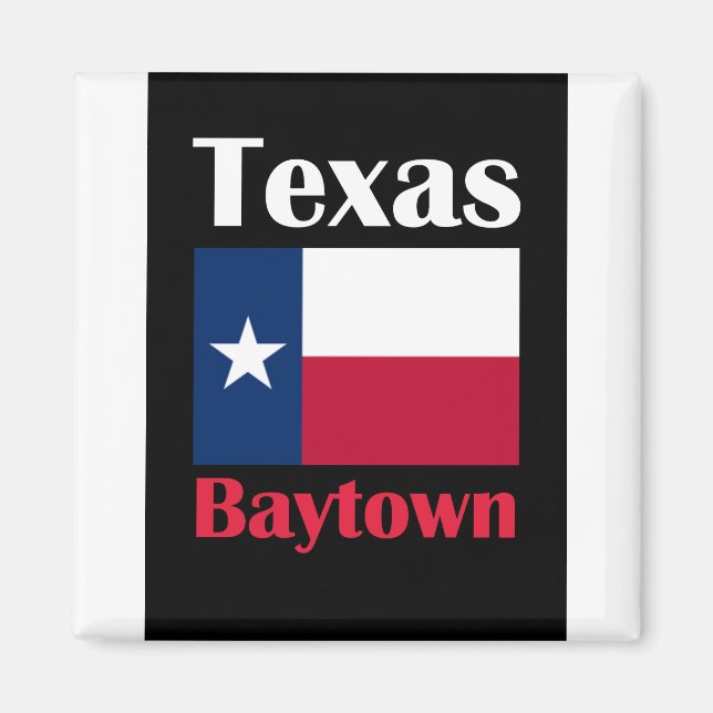 Baytown TX Magnet (Framsidan)