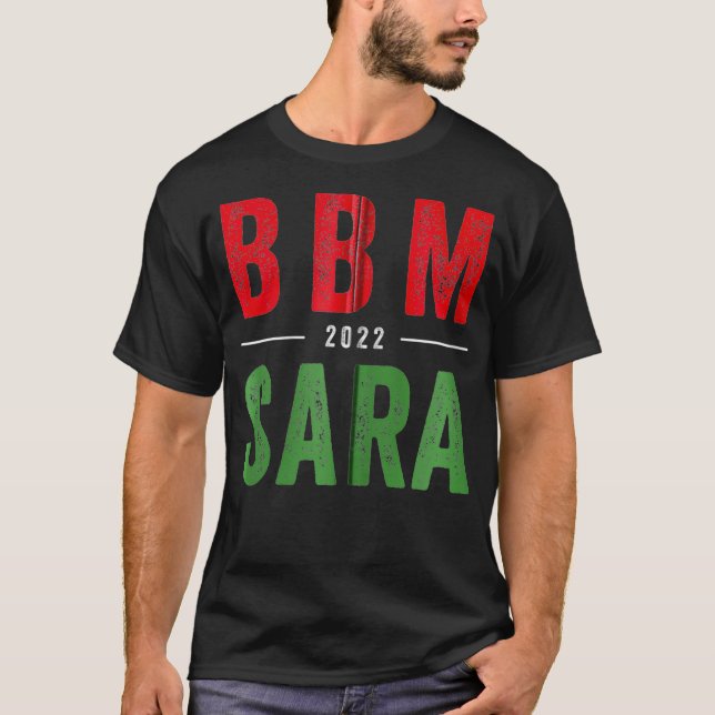 BBM 2022 BongBong Marcus Sara Philippine President T Shirt (Framsida)