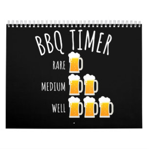 BBQ BBQ Timer Beer Drinking Funny Grills Kalender